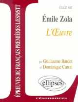 Zola, l'oeuvre