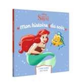 La petite sirène - mon histoire du soir - l'histoire du film - disney princesses