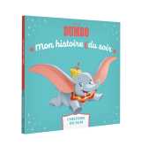 Dumbo - mon histoire du soir - l'histoire du film - disney