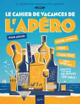 Le cahier de vacances de l'apéro