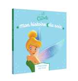La fée clochette - mon histoire du soir - l'histoire du film - disney