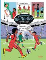 Qui-fait-quoi - découvre le métier de footballeuse