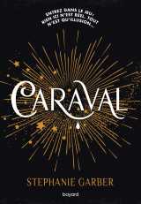 Caraval, tome 01