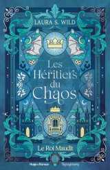 Les héritiers du chaos - tome 02