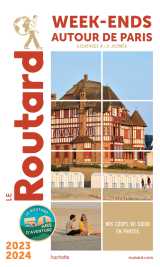 Guide du routard week-end autour de paris 2023/24