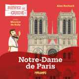 Suivez le guide : notre-dame-de-paris