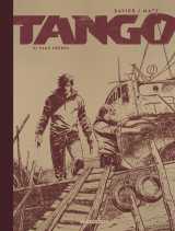 Tango - tome 9 - faux frères