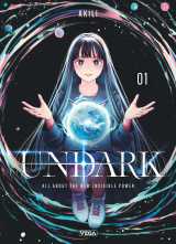 Undark - tome 1