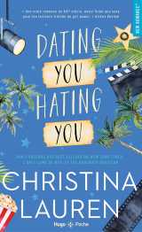 Hating you dating you