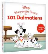 Disney baby - ma première histoire des 101 dalmatiens - l'histoire du film
