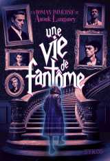 Une vie de fantôme