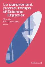 Le surprenant passe-temps d'étienne etgazier