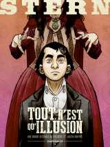 Stern - tome 4 - tout n'est qu'illusion