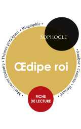 Fiche de lecture oedipe roi (étude intégrale)