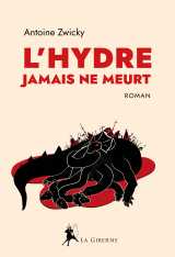 L'hydre jamais ne meurt