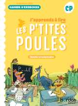 J'apprends à lire avec les p'tites poules - méthode de lecture cp - 2025 - cahier d'exercices - élève