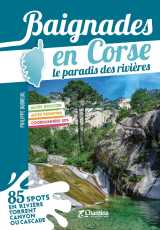 Baignades en corse le paradis des rivieres