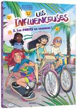 Influenceuses - tome 3 les 4mies en vacances