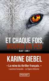 Et chaque fois, mourir un peu - livre 1 blast
