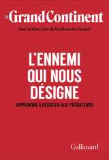 L'ennemi qui nous désigne
