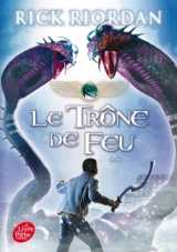 Kane chronicles - tome 2 - le trône de feu