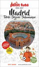Guide madrid 2026 petit futé: tolède - ségovie - salamanque