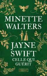 Jayne swift - celle qui guérit