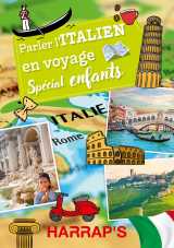 Harrap's parler l'italien en voyage - spécial enfants