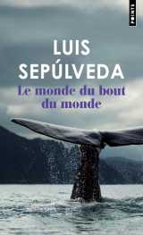 Le monde du bout du monde