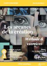 Les arcanes de la création - méthode et exercices