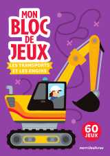 Les transports et les engins - mon bloc de jeux