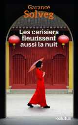Les cerisiers fleurissent aussi la nuit