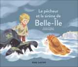 Le pêcheur et la sirène de belle-île