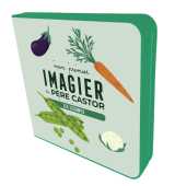 Mon premier imagier du père castor - les légumes