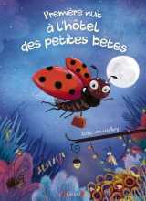 Première nuit à l'hôtel des petites bêtes
