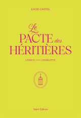 Le pacte des héritières - livre 2, charlotte