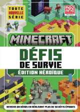 Minecraft défis de survie édition héroïque