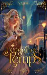 L'engrange-temps - tome 2 - les heures obscures