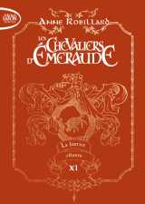 Les chevaliers d'émeraude - tome 11 la justice céleste