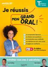 Je réussis mon grand oral bac 2025 tles générale et technologiques