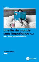 Une fin du monde sans importance, vol. 2