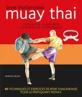 Muay thaï : boxe thaïlandaise