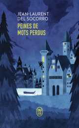 Peines de mots perdus