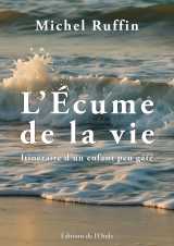 L'écume de la vie