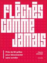 Fléchés comme jamais