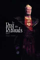 Roy des ribauds t5