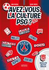 Avez-vous la culture psg ?