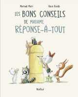 Les bons conseils de madame réponse-à-tout