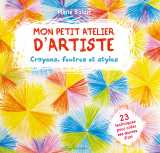 Petit atelier d'artiste - crayons, feutres et stylos