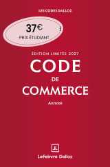 Code de commerce 2027 annoté. édition limitée. 122e éd.